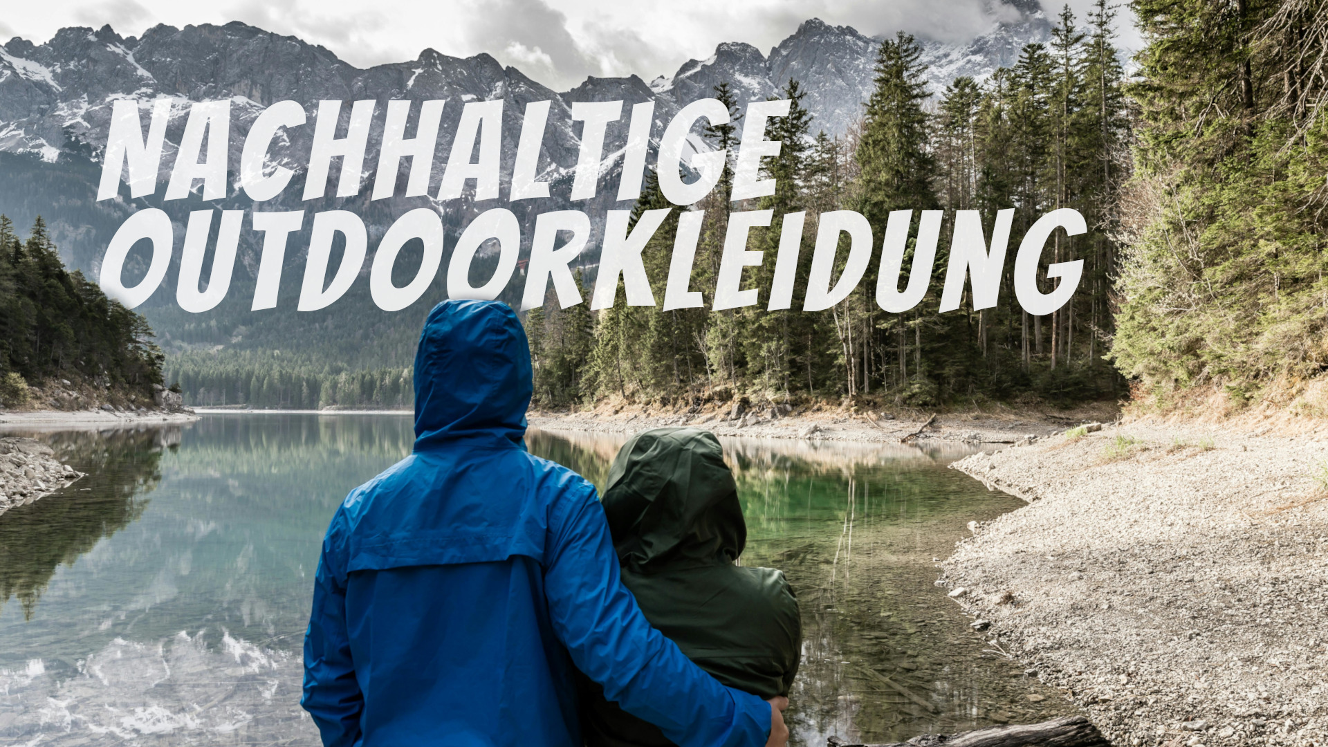 Nachhaltige Outdoorkleidung